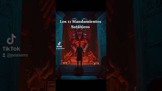 Los 11 mandamientos satánicos satan mandamientos [upl. by Seiuqram]