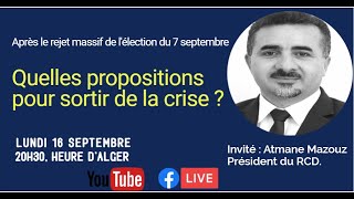 Après le rejet massif de lélection du 7 septembre Quelles propositions pour sortir de la crise [upl. by Mellins]