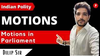 Motions  Motions in Parliament  Indian Polity  Laxmikanth [upl. by Vareck]