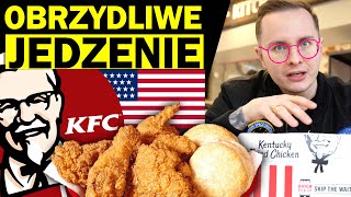 OBRZYDLIWE JEDZENIE Z KFC W USA  JAK ONI MOGĄ TO JEŚĆ [upl. by Otrevire]