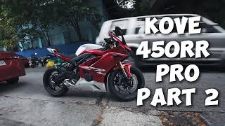 Kove 450RR PRO 2024 1st Owner in Philippines Review Part 2 [upl. by Oht223]