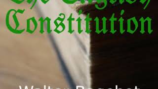 The English Constitution by Walter BAGEHOT read by Various Part 12  Full Audio Book [upl. by Elatsyrk672]