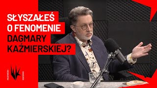 Michał Rusinek o fenomenie Dagmary Kaźmierskiej  WojewódzkiKędzierski [upl. by Llennahs]