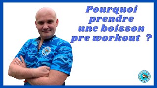 Pourquoi prendre une boisson pre workout [upl. by Cockburn]