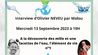 Interview dOlivier NEVEU par Malou [upl. by Natascha57]