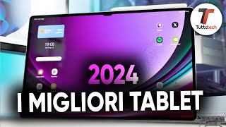 I MIGLIORI TABLET da acquistare OGGI 2024 [upl. by Ace]