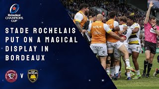 Highlights  Union BordeauxBegles v Stade Rochelais  Round of 16 │Heineken Champions Cup Rugby [upl. by Adnawyek461]