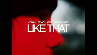 Corbyn Besson  Like That feat Armani White Official Lyric Video [upl. by Akemeuwkuhc]