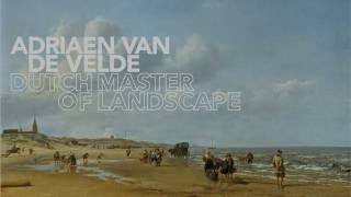 Adriaen van de Velde Dutch Master of Landscape Exhibition Preview [upl. by Llerral]