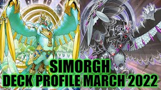 SIMORGH DECK PROFILE MARCH 2022 YUGIOH [upl. by Dianthe]