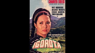 Shocking love story between an Igorot maiden and a city man Igorota 1968 Charito Solis [upl. by Fara370]