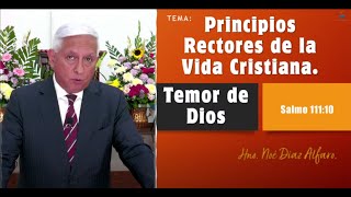 Tema Principios rectores de la vida cristiana TEMOR DE DIOS Hno Noé Díaz Alfaro [upl. by Ardnuahs]