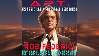 APT  Lyric Video Latin Freestyle Remix Version by Rob Federici Gabriel Devereux amp Chris Ramirez [upl. by Umeko464]