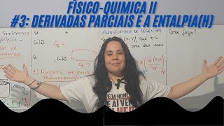 FISQUI Derivadas parciais e entalpia H [upl. by Tibbetts]