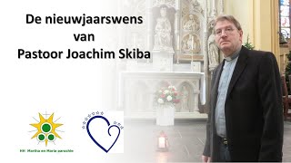 De nieuwjaarswens van Pastoor Joachim Skiba [upl. by Daniels]