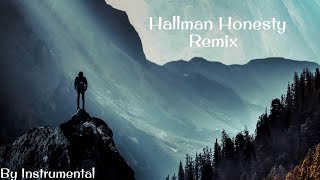 Hallman Honesty Slightly Reverb Remix  By Instrumental [upl. by Dduj]