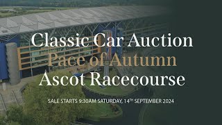 Live Classic Car Auction Pace of Autumn at Ascot Racecourse 14th September 2024 with Historics [upl. by Kempe]