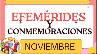 EFEMÉRIDES DEL MES NOVIEMBRE  CALENDARIO ESCOLAR 20242025 [upl. by Nameerf]