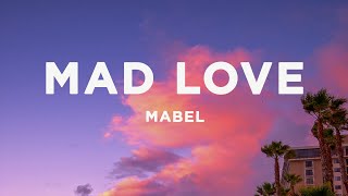 Mabel  Mad Love sped upTikTok Remix Lyrics [upl. by Bernita]