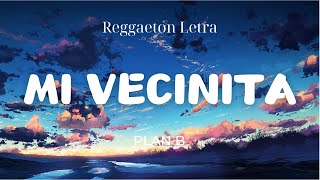 Plan B  Mi Vecinita LetraLyrics [upl. by Barnum32]