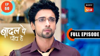 Rajat Apologises  Badall Pe Paon Hai  Ep 60  Full Episode  19 Aug 2024 [upl. by Gnouhp]