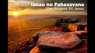 Ianao no fahazavana The Singers Of Jesus GenerationMage4 [upl. by Llorre814]