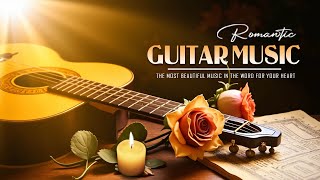 Beautiful Guitar Music Relaxing Tunes to Relieve Stress and Fatigue [upl. by Yerffoeg855]