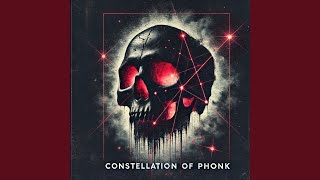 Phonk Constellation [upl. by Johann]