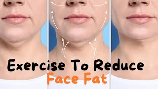 Exercise To Reduce Face Fat [upl. by Akiv61]