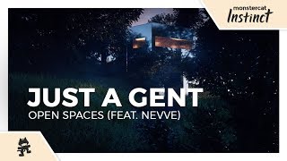 Just A Gent  Open Spaces feat Nevve Monstercat Lyric Video [upl. by Anitaf448]