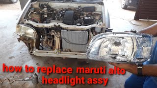 how to replace maruti alto headlight assembly [upl. by Bradford]