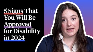 5 Signs That You Will Be Approved for Disability [upl. by Laurena]