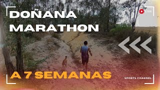 SEMANA 7 para el reto Trail Doñana Marathon [upl. by Stephie]