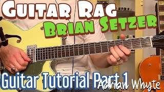 How to play Brian Setzer  Guitar Rag [upl. by Iramaj]