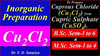 Cu2Cl2  Inorganic chemistry Preparation  Cuprous Chloride from Cupric Sulphate CuSO4 [upl. by Radburn744]