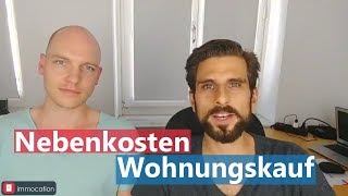 Nebenkosten Wohnungskauf Geldanlage trotz Makler amp Co noch lohnenswert Nebenkosten Immobilienkauf [upl. by Luigi]