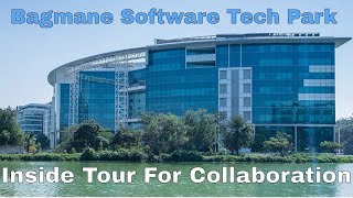 Bagmane Software Tech Park Inside Tour For Collaboration  Bengaluru Tech Parks [upl. by Ait121]