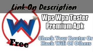 Wps Wpa Tester Premium Apk Download  No Root [upl. by Enialb]