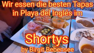 Wir essen die besten Tapas in Playa del Inglés im Shortys by Birgit Bebensee Goodbye Deutschland [upl. by Rese]