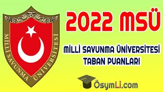 2022 MSÜ Taban Puanları Kara Harp Okulları Hava Harp Okulları Astsubay MYO [upl. by Vedis]