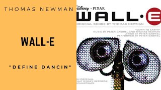 WallE  Define dancing  Thomas Newman [upl. by Lyn]