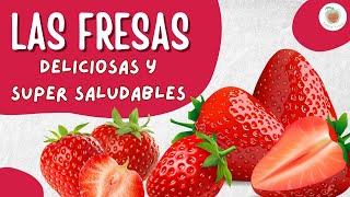 LAS FRESAS 8 Beneficios para TU SALUD [upl. by Bock]