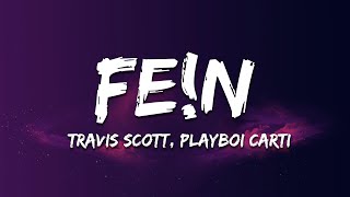 Travis Scott  FEN Lyrics ft Playboi Carti [upl. by Tomas]