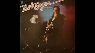 Bob Seger  Nutbush City Limits [upl. by Margery]