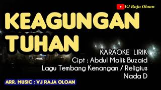 KEAGUNGAN TUHAN Karaoke Lirik Lagu Tembang Lawas Arr Music  VJ Raja Oloan [upl. by Douville]