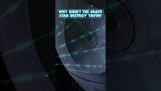 Why Didnt the Death Star Destroy Yavin starwars [upl. by Immat]