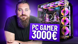 La CONFIG PC Gamer PARFAITE pour 3000€ [upl. by Barron]