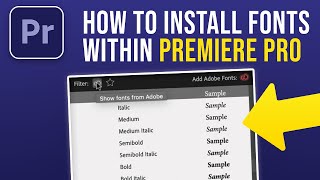 How to Install Fonts Into Adobe Premiere Pro 2024 [upl. by Niuqaoj]