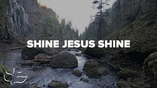 Shine Jesus Shine  Maranatha Music Lyric Video [upl. by Terhune]