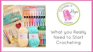 CROCHET What You REALLY Need to Start Crocheting [upl. by Chong]